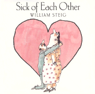 Sick of Each Other