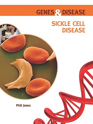 Sickle Cell Disease - Jones, Phill