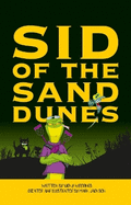 Sid of the Sand Dunes: Volume 1 - Beware Of The Shadow