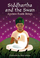 Siddhartha and the Swan