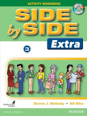 Side by Side (Extra) 3 Activity Workbook with CDs - Molinsky, Steven, and Bliss, Bill