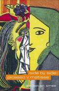Side by Side: Picasso v Matisse