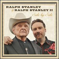 Side by Side - Ralph Stanley & Ralph Stanley II