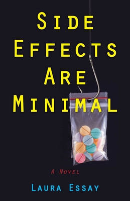 Side Effects Are Minimal - Essay, Laura