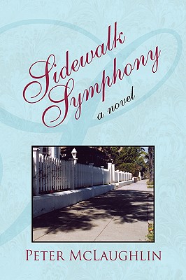 Sidewalk Symphony - McLaughlin, Peter