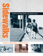 Sidewalks: Conflict and Negotiation Over Public Space