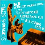 Sideways Soul: Dub Narcotic Sound System Meets the Jon Spencer Blues Explosion in a Dan