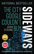 Sideways: The City Google Couldn't Buy