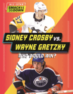 Sidney Crosby vs. Wayne Gretzky: Who Would Win?