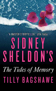 Sidney Sheldon's the Tides of Memory
