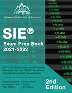 SIE Exam Prep Book 2021-2022: SIE Test Study Guide and Practice Questions for the FINRA Securities Industry Essentials Examination [2nd Edition]