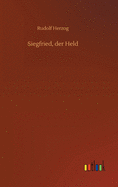 Siegfried, der Held