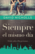 Siempre El Mismo Dia -V1