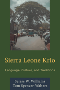 Sierra Leone Krio: Language, Culture, and Traditions