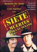 Siete Muertes Para el Texano