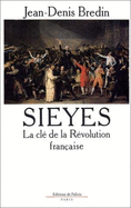 Siey�s : la cl� de la R�volution fran�aise