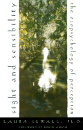 Sight and Sensibility: The Ecopsychology of Perception