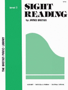 Sight Reading: Level 3 (the Bastien Piano Library)