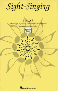 Sight-Singing for Ssa: a Practical Sight-Singing Course for Beginning and Intermediate Choirs: Singer's Edition