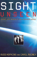 Sight Unseen: Science, UFO Invisibility, and Transgenic Beings