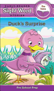 Sight Word Stories: Duck's Surprise