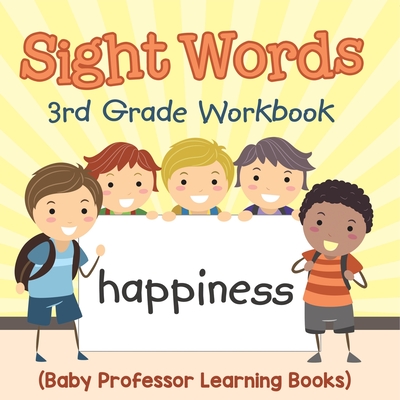 Sight Words 3rd Grade Workbook (Baby Professor Learning Books) - Baby Professor