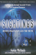 Sightings - Michaels, Susan, and White, Tim (Foreword by)