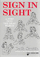 Sign in Sight: A Step Into the Deaf World