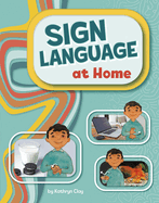 Sign Language at Home