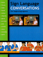 Sign Language Conversations for Beginning Signers