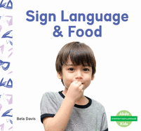 Sign Language & Food