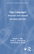 Sign Languages: Structures and Contexts