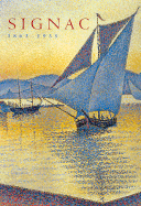 Signac, 1863-1935