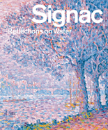 Signac: Reflections on Water