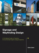Signage and Wayfinding Design: A Complete Guide to Creating Environmental Graphic Design Systems
