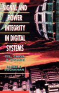 Signal and Power Integrity in Digital Systems: TTL, CMOS, and BICMOS