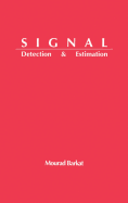 Signal Detection and Estimation