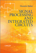 Signal Processing and Integrated Circuits
