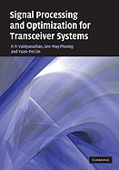 Signal Processing and Optimization for Transceiver Systems