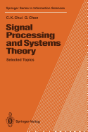 Signal Processing and Systems Theory: Selected Topics