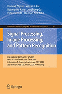 Signal Processing, Image Processing and Pattern Recognition,