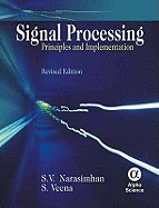 Signal Processing: Principles and Implementation