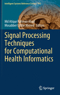 Signal Processing Techniques for Computational Health Informatics