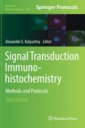 Signal Transduction Immunohistochemistry: Methods and Protocols