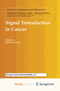 Signal Transduction in Cancer