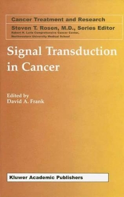 Signal Transduction in Cancer - Frank, David a