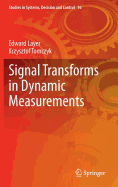 Signal Transforms in Dynamic Measurements