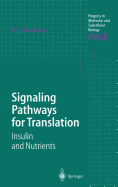 Signaling Pathways for Translation: Insulin and Nutrients