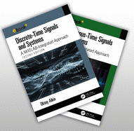 Signals and Systems a MATLAB Integrated Approach: Two Volume Set Second Edition