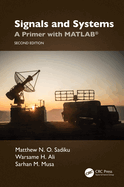 Signals and Systems: A Primer with MATLAB(R)